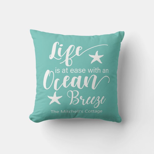 Life Is At Ease With An Ocean Breeze- Nautical Thr Cushion (Front)
