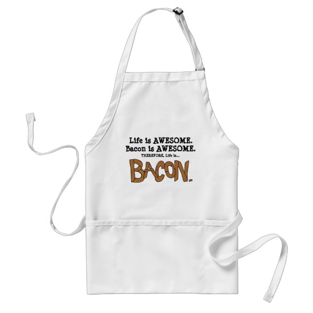 Life is Bacon. Apron (Front)