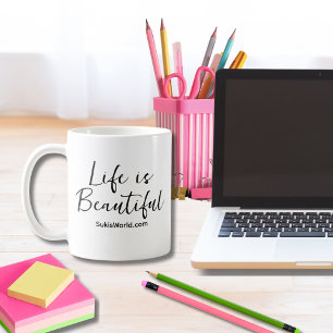 Life is Beautiful Blog Brand Website Coffee Mug