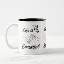 Life is beautiful drink cups
