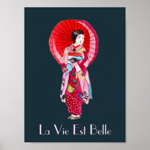 Life is beautiful French slogan Japanese Geisha Poster