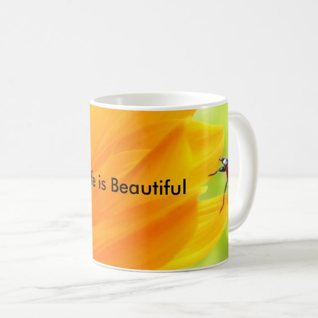 Life is Beautiful Motivation Coffee Mug (Front Right)