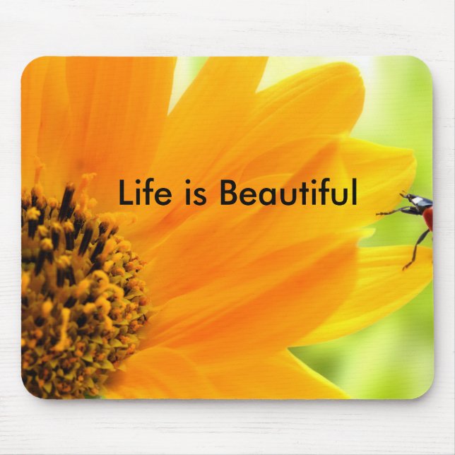 Life is Beautiful Motivation Mouse Pad (Front)