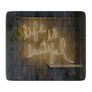 Life is Beautiful Neon Lights Cutting Board