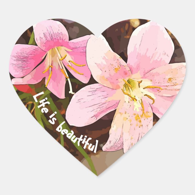 LIFE IS BEAUTIFUL pink lilies heart stickers (Front)