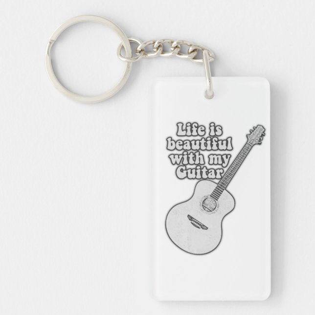 Life is beautiful with my guitar. black and white key ring (Front)