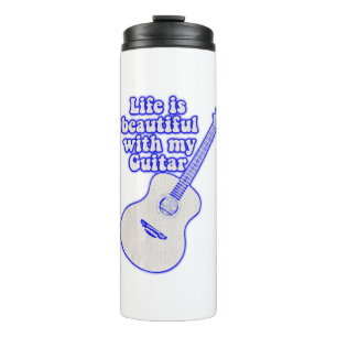 Life is beautiful with my guitar. vintage blue thermal tumbler