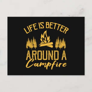 Life Is Better Around A Campfire Funny Camping Postcard