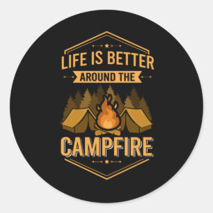 Life Is Better Around - Campfire Outdoor Classic Round Sticker