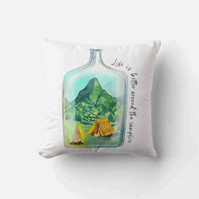 Life Is Better Around The Campfire Cushion (Front)