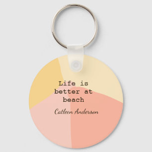 Life is better at beach yellow orange boho rustic key ring