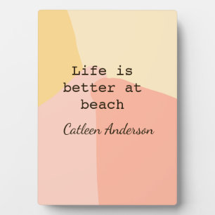 Life is better at beach yellow orange boho rustic plaque