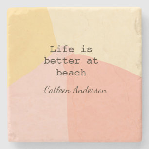 Life is better at beach yellow orange boho rustic stone coaster