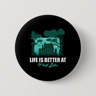 Life Is Better At Priest Lake Kayaking And Pontoon 6 Cm Round Badge