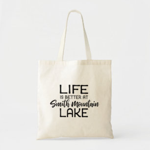 Life is Better at Smith Mountain Lake, Virginia Tote Bag