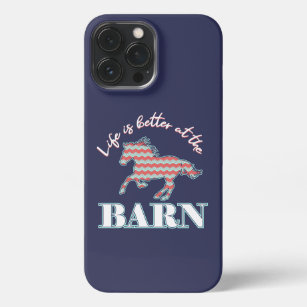 Life Is Better At The Barn- Southern Chevron Horse iPhone 13 Pro Max Case