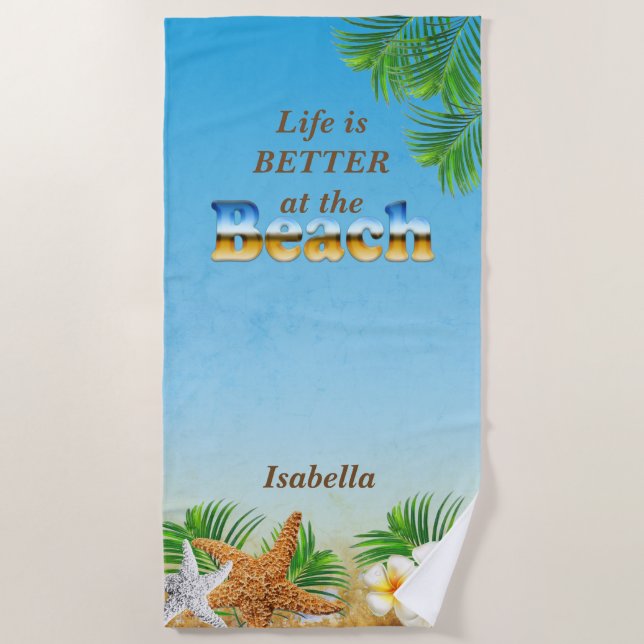 Life is Better at the Beach 🏝 Beach Towel (Front)