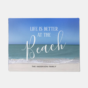 Life Is Better At The Beach Beautiful Photo Doormat