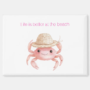 Life is better at the beach crab magnet