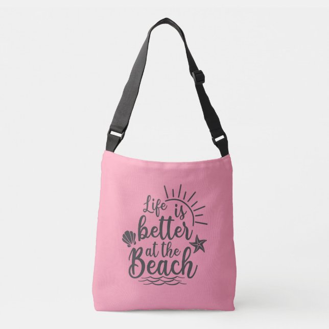 Life is better at the Beach Crossbody Bag (Front)