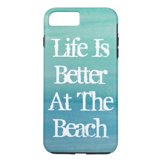 Life is better at the beach cute quote iPhone 8 plus/7 plus case