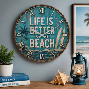 Life Is Better at the Beach Large Clock