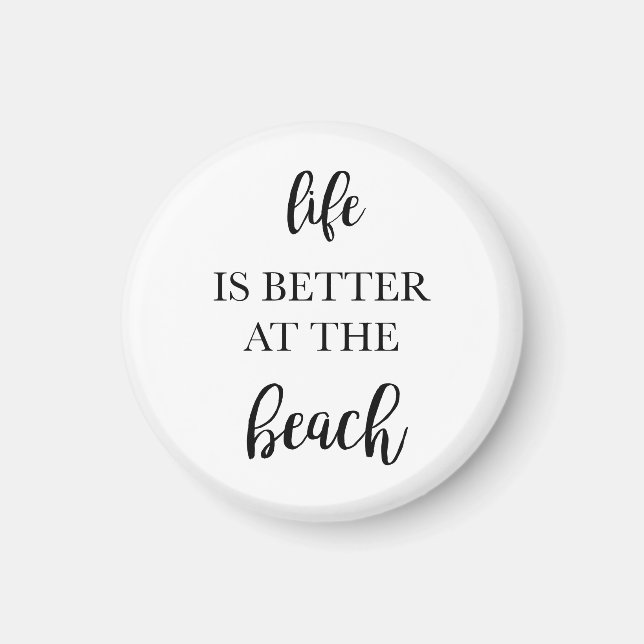 Life is Better at the Beach Magnet (Front)