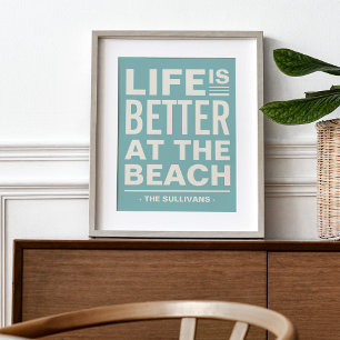 Life is Better at the Beach Personalised Print