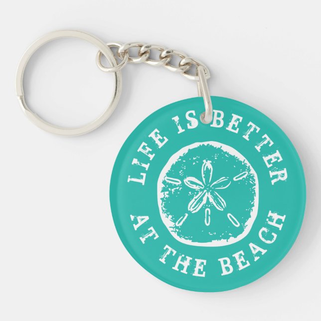 Life is better at the beach sand dollar seashell key ring (Front)