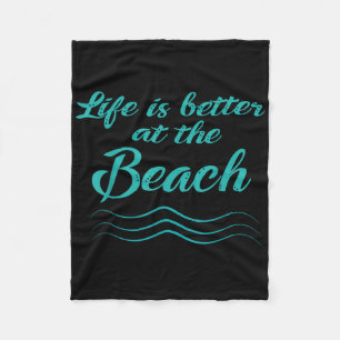 Life Is Better At The Beach Summer Surfer Men Wome Fleece Blanket