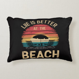 Life Is Better At The Beach Summer Vacation Vibes Decorative Cushion