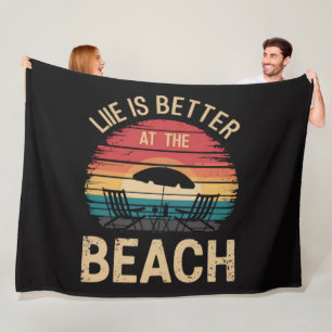 Life Is Better At The Beach Summer Vacation Vibes Fleece Blanket