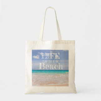 Life is Better at the Beach Tote Bag