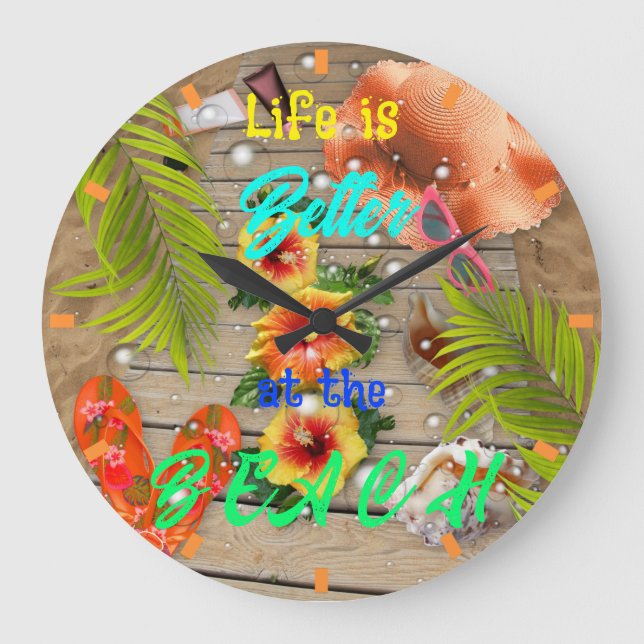 Life is Better at the Beach Tropical Summer Fun Large Clock (Front)