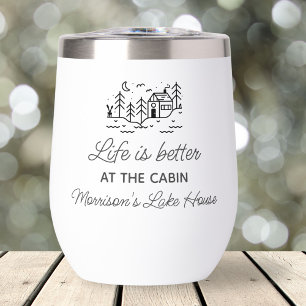 Life is Better at the Cabin, Fun Lake House Gift
