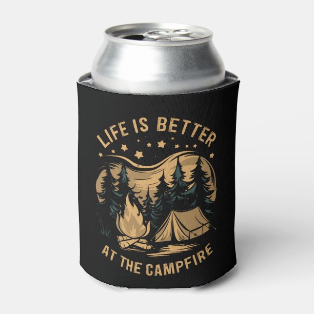 Life Is Better At The Campfire Camper Camp Camping Can Cooler (Can Front)