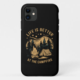 Life Is Better At The Campfire Camper Camp Camping iPhone 11 Case
