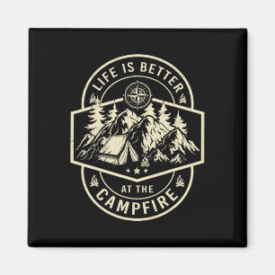 Life Is Better At The Campfire Funny Camper Camp C Magnet