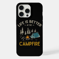 Life Is Better At The Campfire Funny Camper