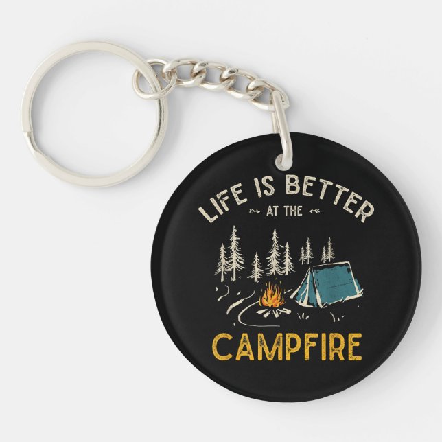 Life Is Better At The Campfire Funny Camper Key Ring (Front)