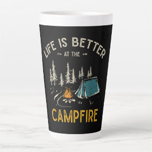 Life Is Better At The Campfire Funny Camper Latte Mug
