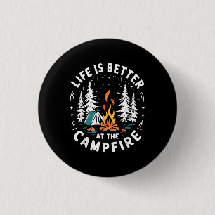 Life is Better at The Campfire Funny Camping 3 Cm Round Badge