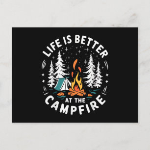 Life is Better at The Campfire Funny Camping Postcard