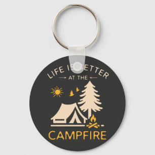 Life Is Better At The Campfire – Funny Camping Quo Key Ring