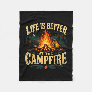 Life is better at the campfire funny rv camper fleece blanket