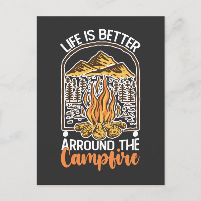 Life Is Better At The Campfire Travel Invitation Postcard (Front)