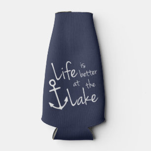 LIFE IS BETTER AT THE LAKE BOTTLE COOLER