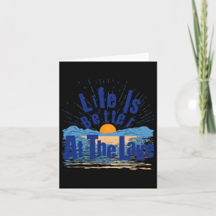 Life Is Better At The Lake Bum Fishing Boating Gif Card