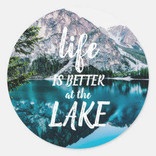 Life is Better at the Lake Classic Round Sticker