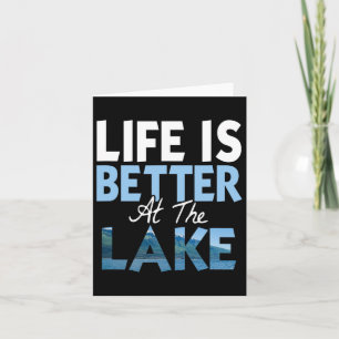 Life Is Better At The Lake Fishing Boating Card